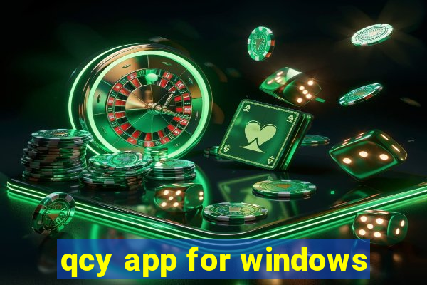 qcy app for windows